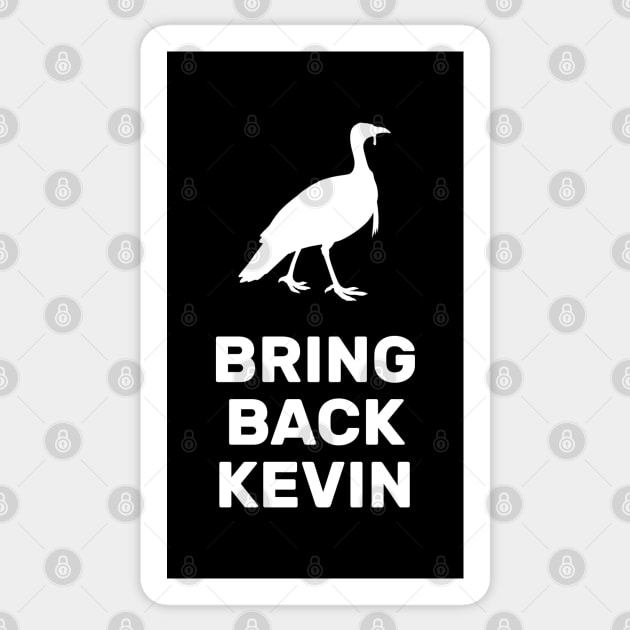 Bring Back Kevin Sticker by creativecurly